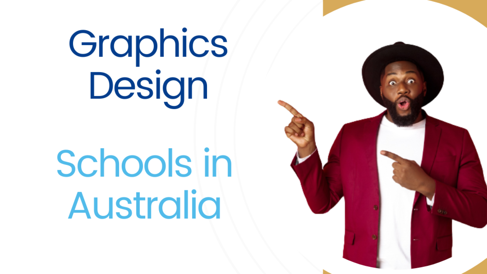 How to Choose the Right Graphic Design School in Australia.